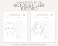 Botox and Dermal Filler Treatment Record